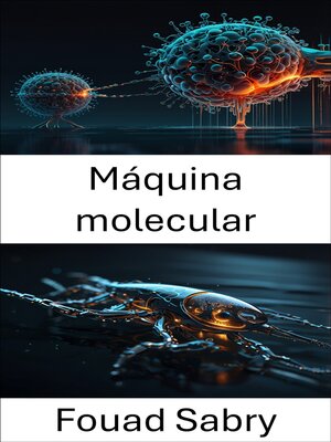 cover image of Máquina molecular